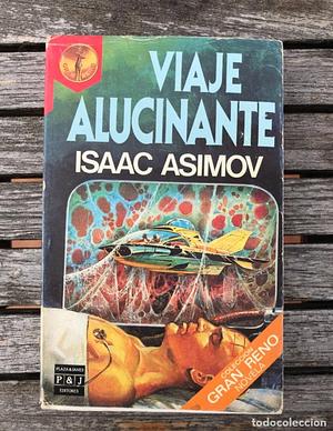 Viaje Alucinante by Isaac Asimov