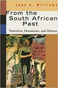 From the South African Past by John A. Williams