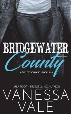 Bridgewater County- The Complete Series by Vanessa Vale