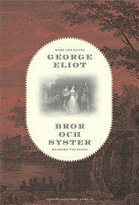 Bror och syster by George Eliot