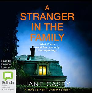A Stranger in the Family by Jane Casey