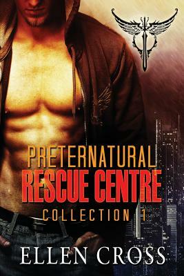 Preternatural Rescue Centre Collection 1 by Ellen Cross