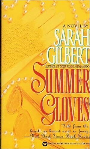 Summer Gloves by Sarah Gilbert