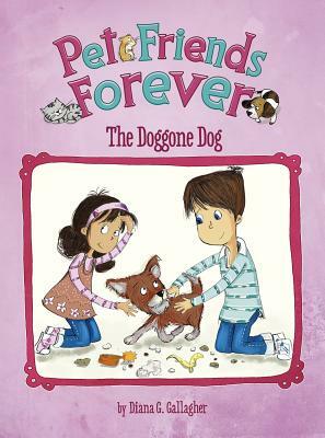 The Doggone Dog by Diana G. Gallagher
