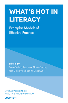 What's Hot in Literacy: Exemplar Models of Effective Practice by 