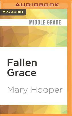 Fallen Grace by Mary Hooper