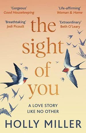 The Sight of You by Holly Miller