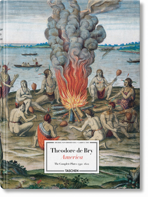 Theodore de Bry. America by Larry E. Tise, Michiel Van Groesen