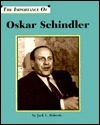 Oskar Schindler by Jack L. Roberts