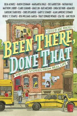 Been There, Done That: Writing Stories from Real Life by Mike Winchell