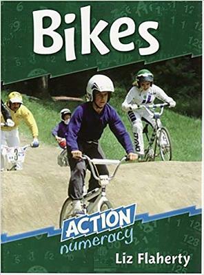 Bikes: Action Numeracy by Liz Flaherty