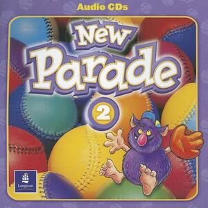 New Parade, Level 2 Audio CD by Theresa Zanatta, Mario Herrera