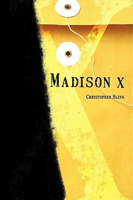 Madison X by Christopher Blinn