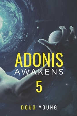 Adonis Awakens by Doug Young