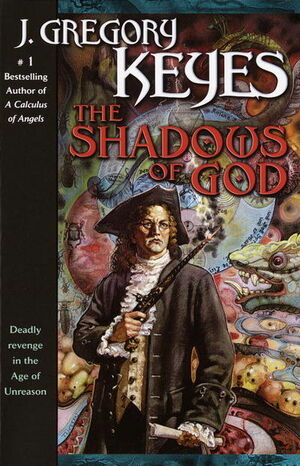 The Shadows of God by Greg Keyes