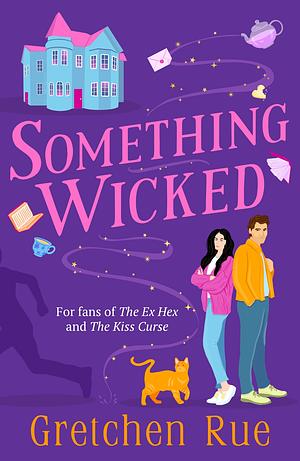Something Wicked  by Gretchen Rue