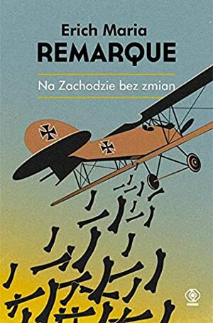 Na Zachodzie bez zmian by Erich Maria Remarque