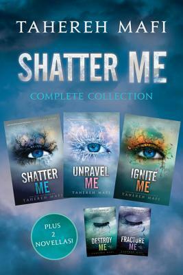 Shatter Me Complete Collection by Tahereh Mafi
