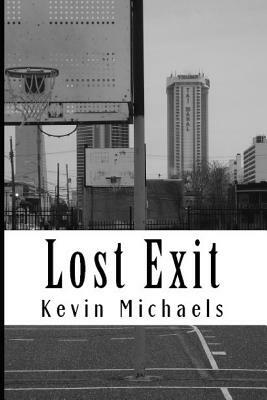 Lost Exit by Kevin Michaels