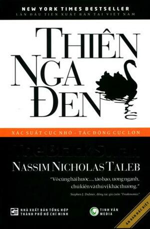 Thiên nga đen: Xác suất cực nhỏ - tác động cực lớn by Nassim Nicholas Taleb