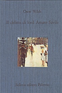 Il delitto di lord Arturo Savile by Federigo Verdinois, Oscar Wilde