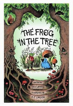 The Frog in the Tree by Paul Waters