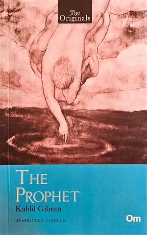 The Prophet by Kahlil Gibran