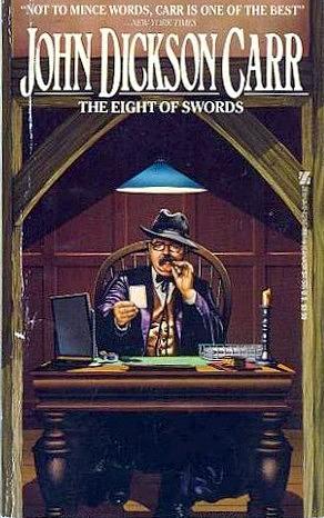 The Eight of Swords by John Dickson Carr