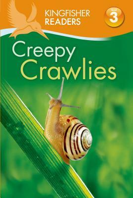 Creepy Crawlies by Anita Ganeri, Thea Feldman