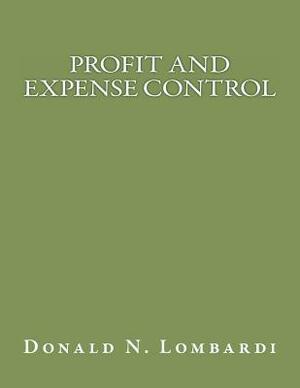 Profit and Expense Control by Donald N. Lombardi