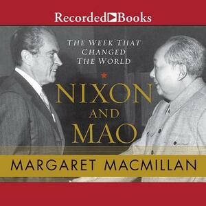 Nixon and Mao: The Week That Changed the World by 
