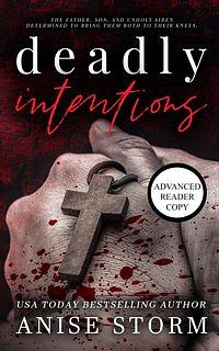 Deadly Intentions by Anise Storm