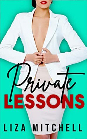 Private Lessons (Deep Desires) by Liza Mitchell