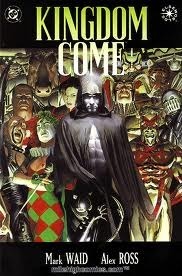 Kingdom Come #1 Strange Visitor by Alex Ross, Mark Waid