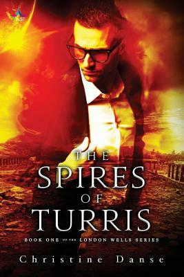 The Spires of Turris by Christine Danse