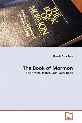 The Book of Mormon by Donald Gene Pace