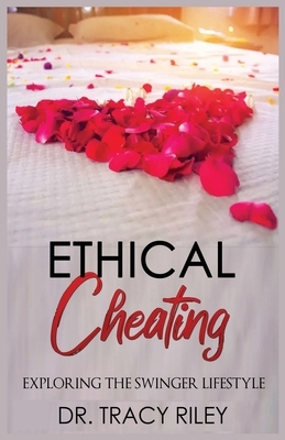 Ethical Cheating by Tracy Riley