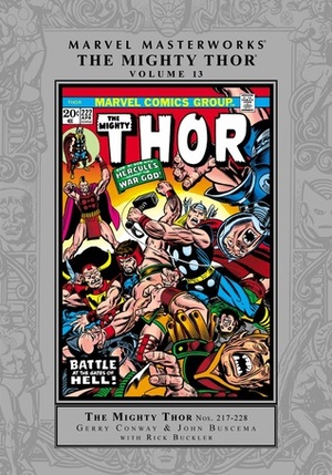 Marvel Masterworks: The Mighty Thor, Vol. 13 by Chris Claremont, John Buscema, Michael Golden, Jo Duffy, Kelley Jones, Larry Hama, Doug Murray, Gerry Conway, Kerry Gammill