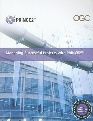 Managing Successful Projects with PRINCE2 by The Stationery Office
