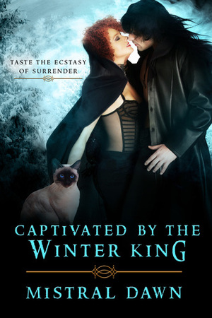 Captivated By The Winter King by Mistral Dawn
