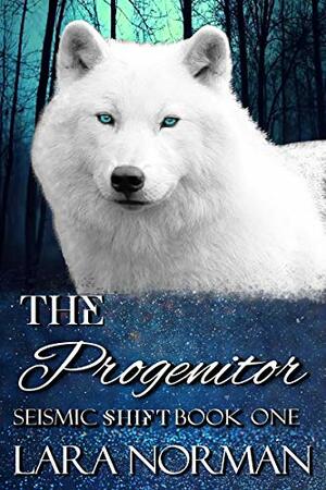 The Progenitor by Lara Norman