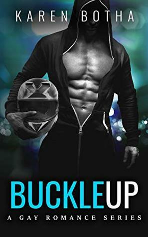 Buckle Up: Episode 1 by Karen Botha