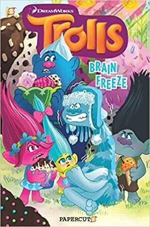 Brain Freeze by Kathryn Hudson, Dave Scheidt