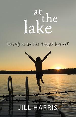 At the Lake by Jill Harris