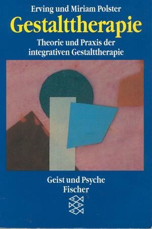 Gestalttherapie by Miriam Polster, Erving Polster