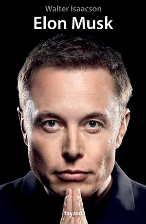 Elon Musk by Walter Isaacson