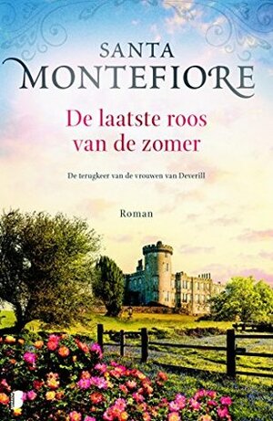 De laatste roos van de zomer by Santa Montefiore