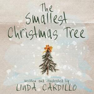 The Smallest Christmas Tree by Linda Cardillo