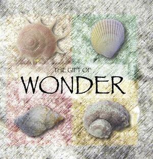 The Gift of Wonder (Quotes) by Ben Alex