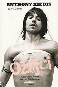 Ožiljci: autobiografija pjevača Red Hot Chili Peppersa by Larry Sloman, Anthony Kiedis